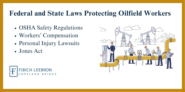 Federal and State Laws Protecting Oilfield Workers