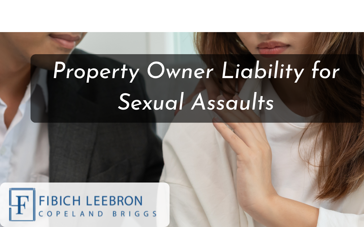 Property Owner Liability for Sexual Assaults